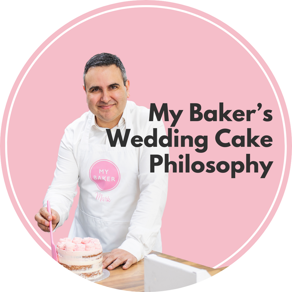My Baker’s wedding cake philosophy