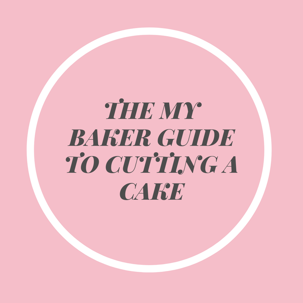 Cake Serving Guide by My Baker